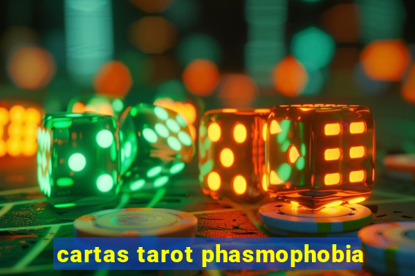 cartas tarot phasmophobia